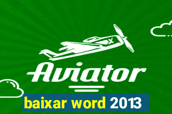 baixar word 2013